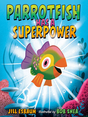 cover image of Parrotfish Has a Superpower